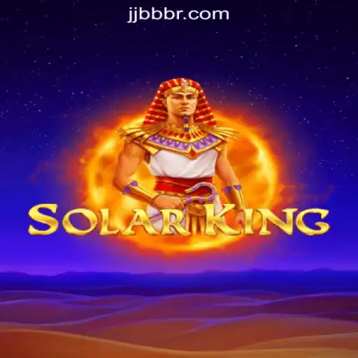 Discover the Thrilling World of SolarKing on JJBB.COM Oficial Slots Brasil #1